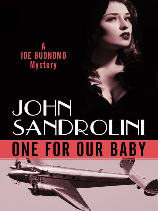 Title details for One for Our Baby by John Sandrolini - Available